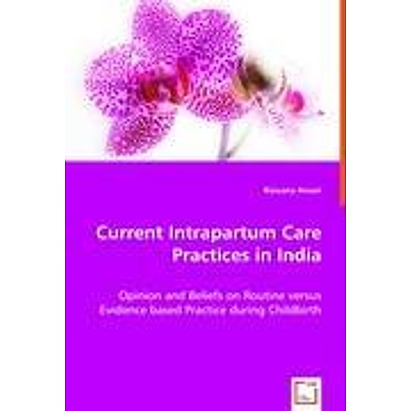 Ansari, R: Current Intrapartum Care Practices in India, Rizwana Ansari