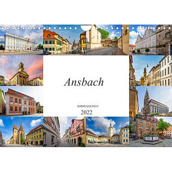 Ansbach Impressionen (Wandkalender 2022 DIN A4 quer), Dirk Meutzner