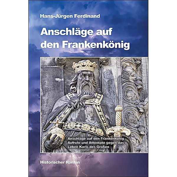 Anschläge auf den Frankenkönig, Hans-Jürgen Ferdinand