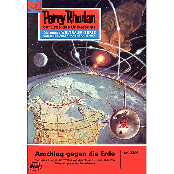 Anschlag gegen die Erde (Heftroman) / Perry Rhodan-Zyklus Die Meister der Insel Bd.284, William Voltz