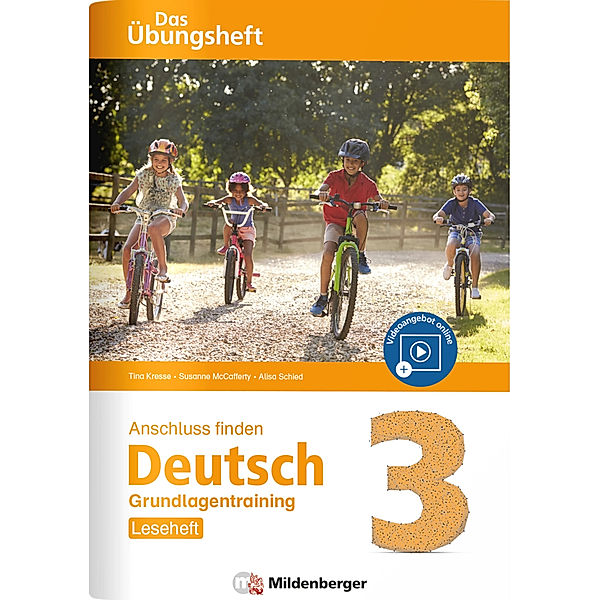 Anschluss finden / Anschluss finden Deutsch - Das Übungsheft / Grundlagentraining Klasse 3 - Leseheft, Tina Kresse, Susanne McCafferty, Alisa Schied