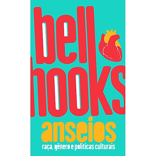 Anseios, Bell Hooks