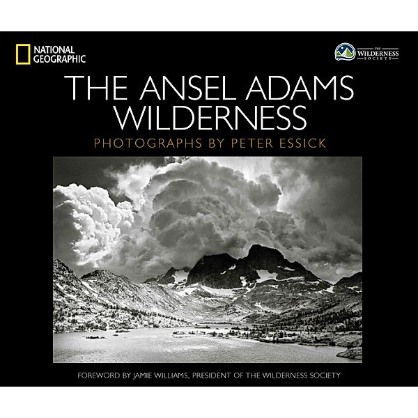 Ansel Adams Wilderness,The, Peter Essick