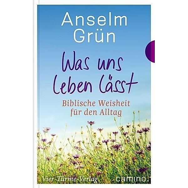 Anselm Grün: Was uns leben lässt, Anselm Grün