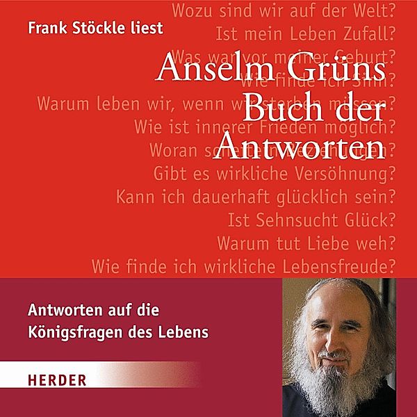 Anselm Grüns Buch der Antworten, Anselm Grün