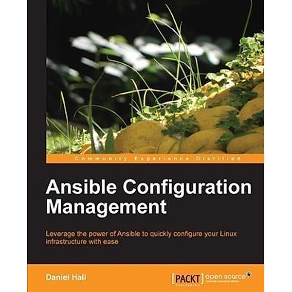 Ansible Configuration Management, Daniel Hall