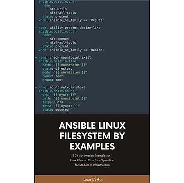 Ansible Linux Filesystem By Examples, Luca Berton