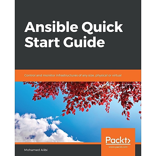 Ansible Quick Start Guide, Mohamed Alibi