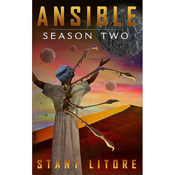 Ansible: Season Two / Ansible, Stant Litore