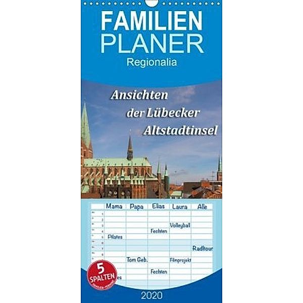 Ansichten der Lübecker Altstadtinsel - Familienplaner hoch (Wandkalender 2020 , 21 cm x 45 cm, hoch), Sidney Smith