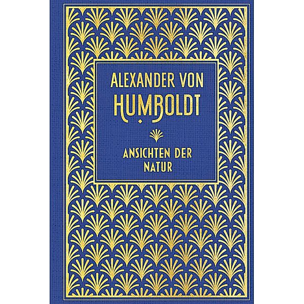 Ansichten der Natur, Alexander von Humboldt