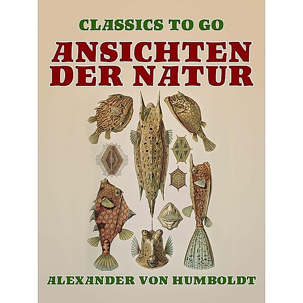 Ansichten der Natur, Alexander von Humboldt