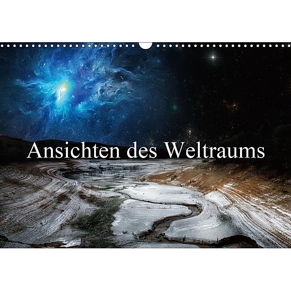 Ansichten des Weltraums (Wandkalender 2021 DIN A3 quer), Alain Gaymard