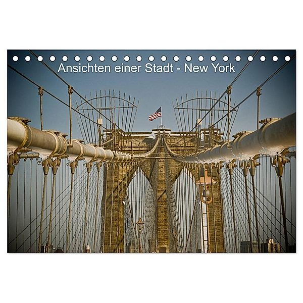 Ansichten einer Stadt: New York (Tischkalender 2025 DIN A5 quer), CALVENDO Monatskalender, Calvendo, Art Fotos - Fritz Malaman