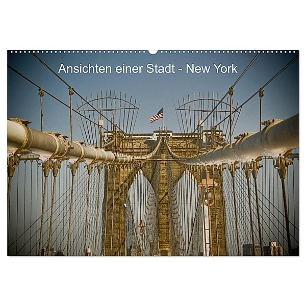 Ansichten einer Stadt: New York (Wandkalender 2024 DIN A2 quer), CALVENDO Monatskalender, Art Fotos - Fritz Malaman