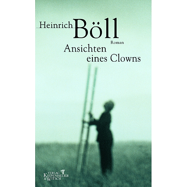 Ansichten eines Clowns, Heinrich Böll