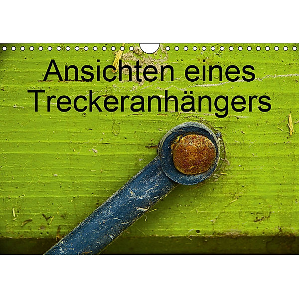 Ansichten eines Treckeranhängers / Geburtstagskalender (Wandkalender 2019 DIN A4 quer), Gabi Hampe