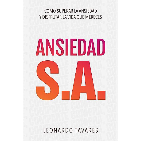 Ansiedad S.A., Leonardo Tavares