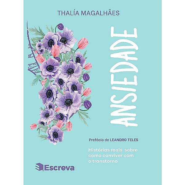 Ansiedade, Thalía Magalhães