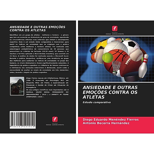 ANSIEDADE E OUTRAS EMOÇÕES CONTRA OS ATLETAS, Diego Eduardo Menéndez Fierros, Antonio Becerra Hernández