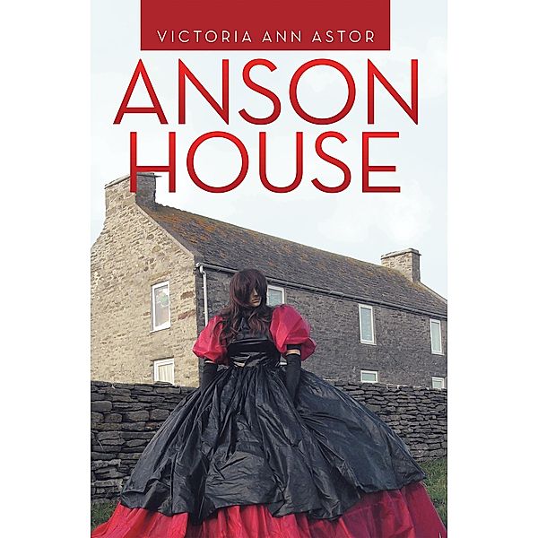 Anson House, Victoria Ann Astor