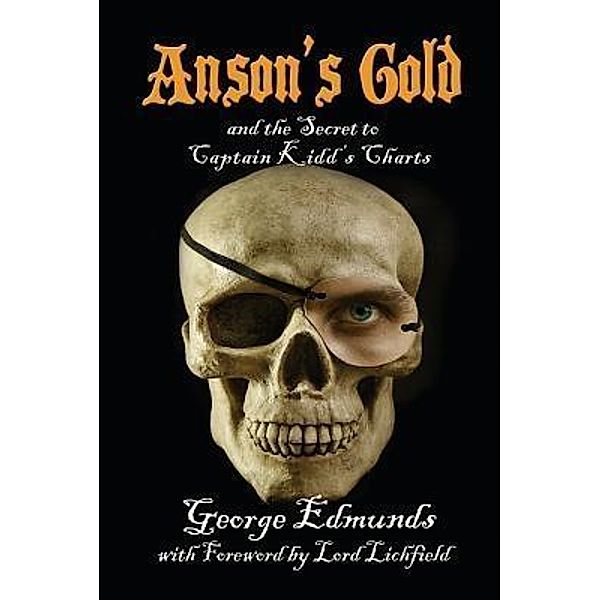 Anson's Gold, George Edmunds