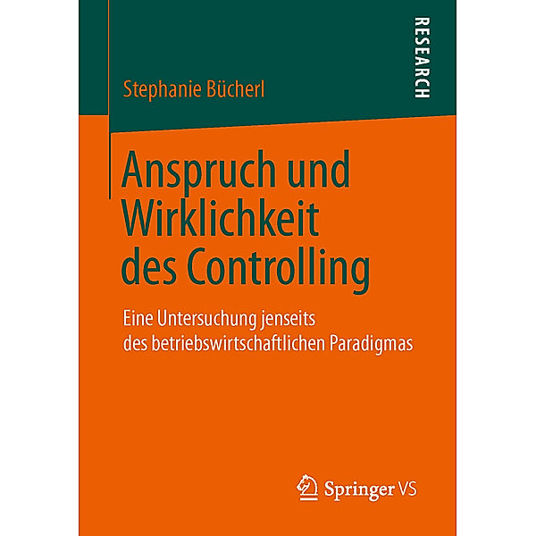 Anspruch und Wirklichkeit des Controlling, Stephanie Bücherl