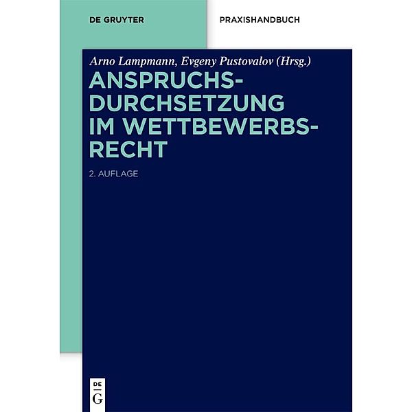 Anspruchsdurchsetzung im Wettbewerbsrecht, Arno Lampmann, Evgeny Pustovalov, Mark Lerach