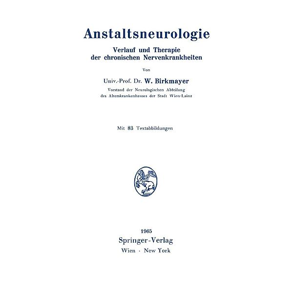 Anstaltsneurologie, Walther Birkmayer