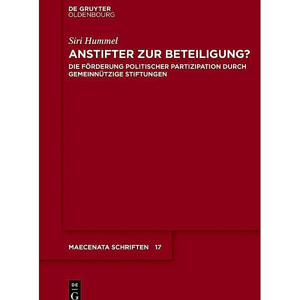 Anstifter zur Beteiligung? / Maecenata Schriften Bd.17, Siri Hummel