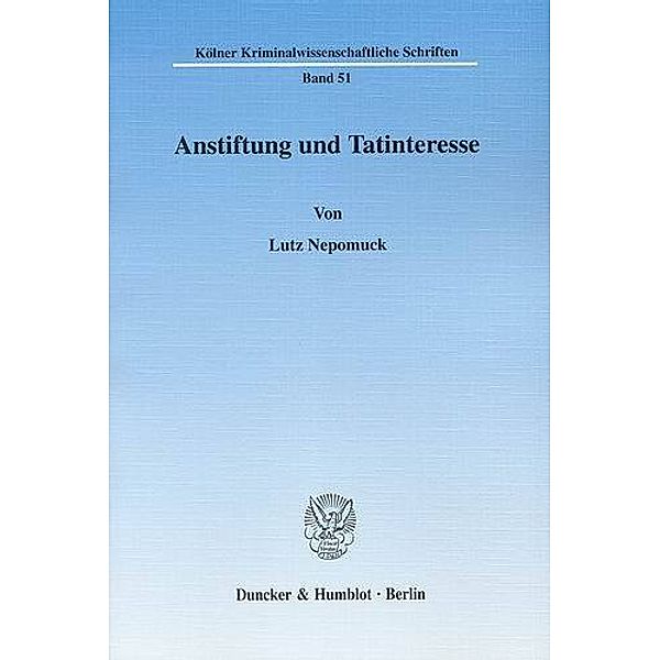 Anstiftung und Tatinteresse., Lutz Nepomuck