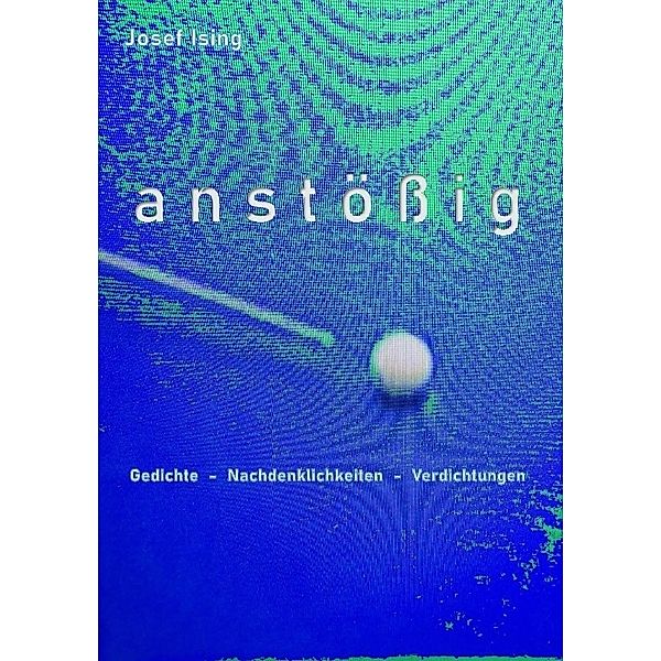 anstössig, Josef Ising