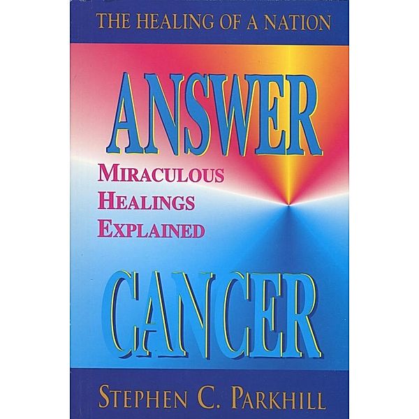 Answer Cancer, Steve Parkhill