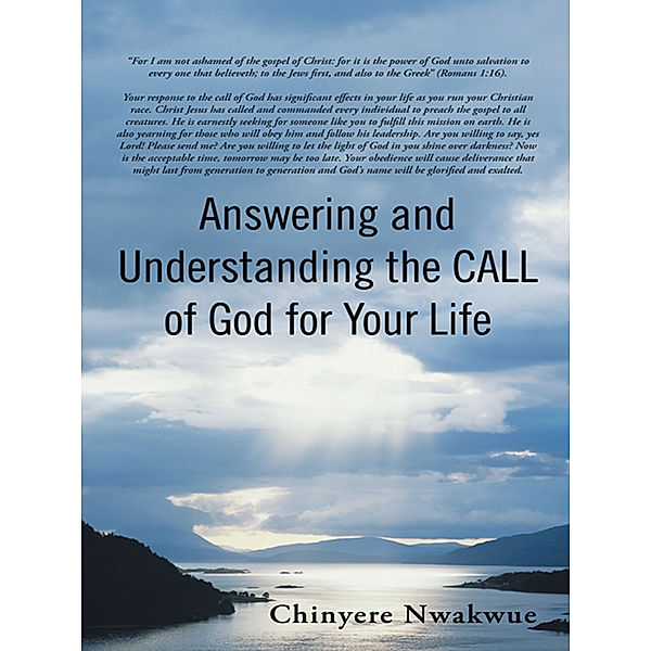 Answering and Understanding the Call of God for Your Life, Chinyere Nwakwue