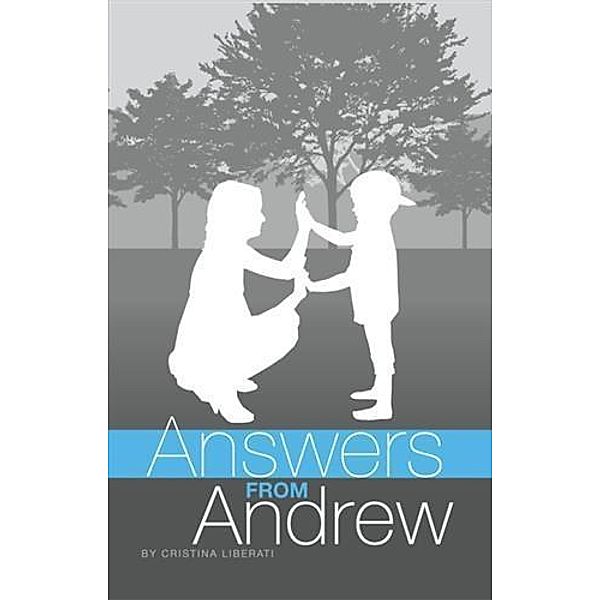 Answers From Andrew, Cristina Liberati