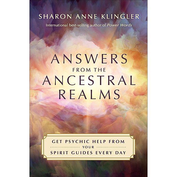 Answers from the Ancestral Realms, Sharon Anne Klingler