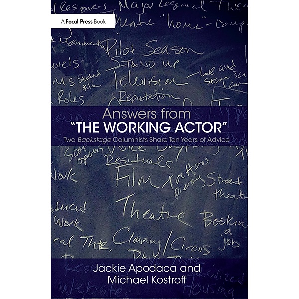 Answers from The Working Actor, Jackie Apodaca, Michael Kostroff