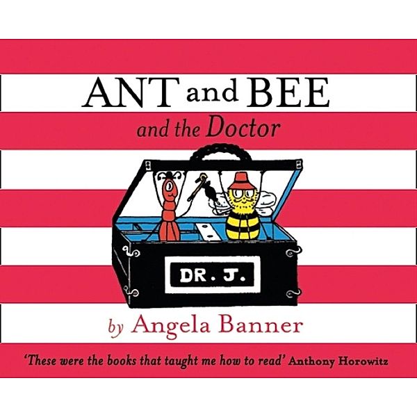 Ant and Bee and the Doctor / Ant and Bee, Angela Banner