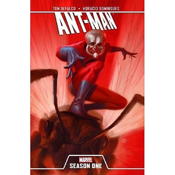Ant-Man: Season One, Tom DeFalco