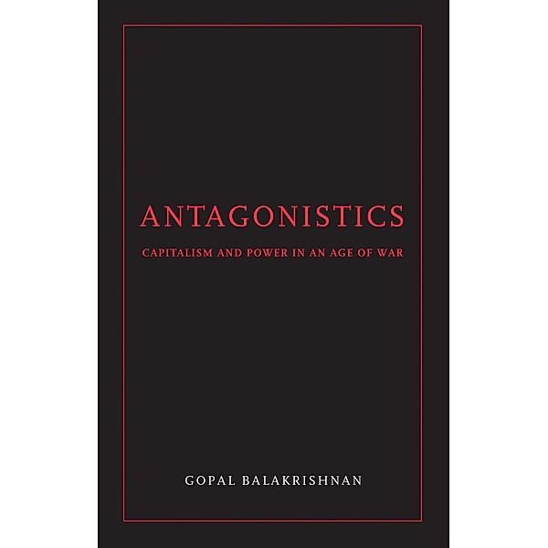 Antagonistics, Gopal Balakrishnan