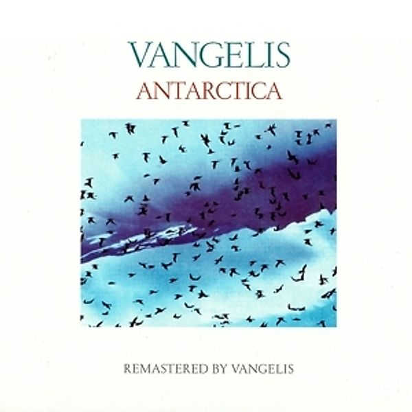 Antarctica (Remastered 2016), Vangelis