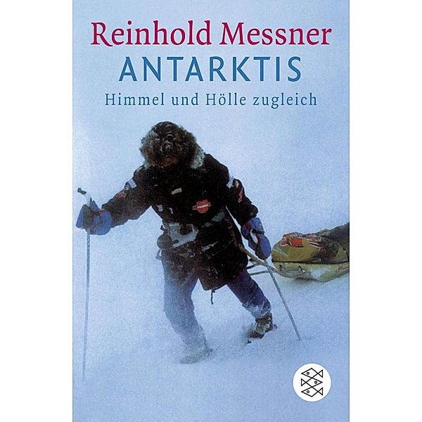 Antarktis, Reinhold Messner