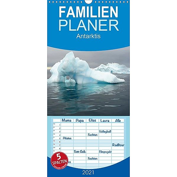 Antarktis - Familienplaner hoch (Wandkalender 2021 , 21 cm x 45 cm, hoch), Ange