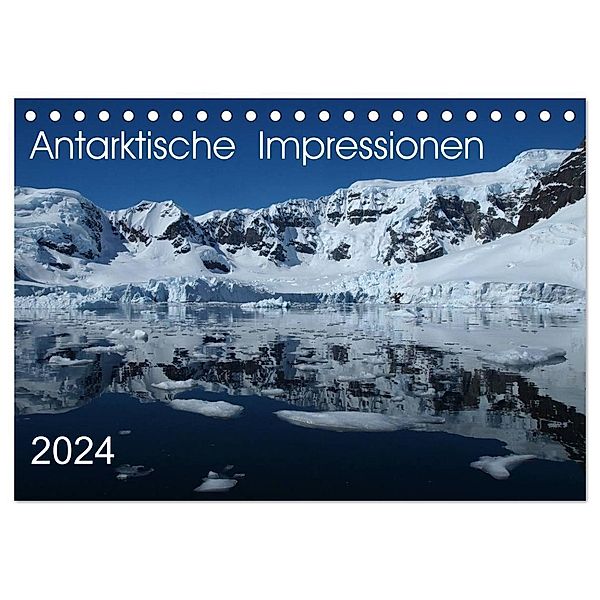 Antarktische Impressionen (Tischkalender 2024 DIN A5 quer), CALVENDO Monatskalender, Sabine Geschke