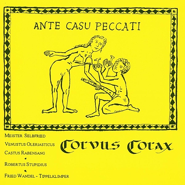 Ante Casu Peccati, Corvus Corax