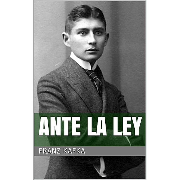 Ante la ley, Franz Kafka