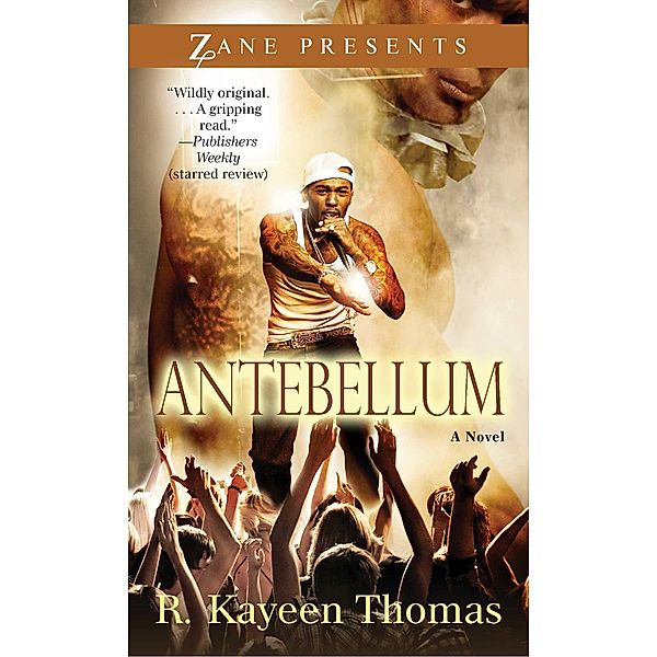 Antebellum, R. Kayeen Thomas