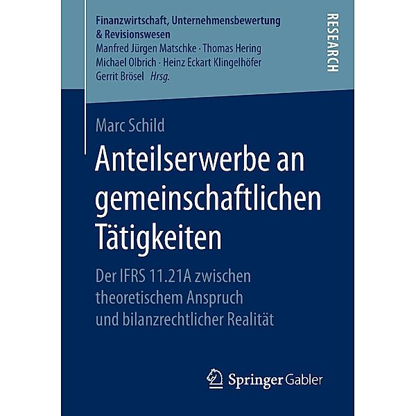 Anteilserwerbe an gemeinschaftlichen Tätigkeiten / Finanzwirtschaft, Unternehmensbewertung & Revisionswesen, Marc Schild