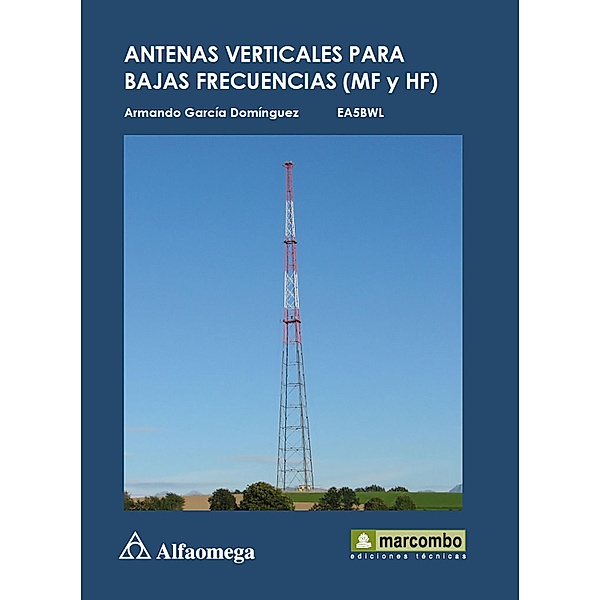 Antenas verticales para bajas frecuencias, Armando García Domínguez