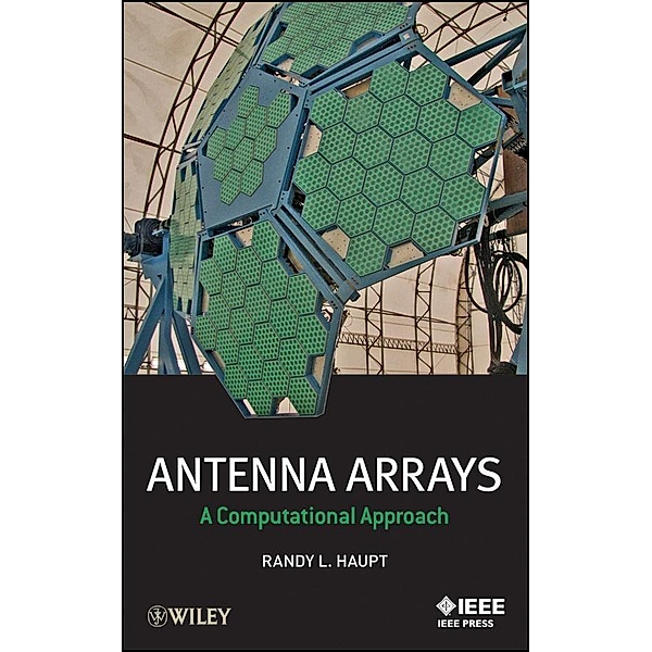 Antenna Arrays / Wiley - IEEE Bd.1, Randy L. Haupt